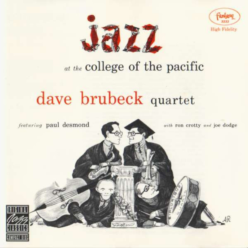 The Dave Brubeck - Jazz At College Of The Pacific The Dave Brubeck - Jazz At College Of The Pacific